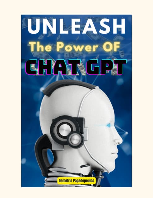 Unleashing The Power Of CHAT-GPT