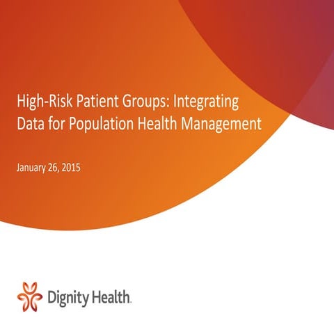 High Risk patient Groups presentation 20150123.1