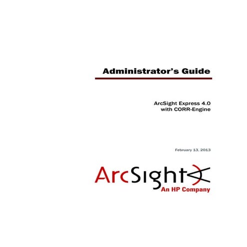 Administrator's Guide for ArcSight Express v4.0