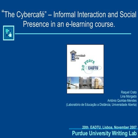 The CyberCafé - Informal Communication in an Online Course