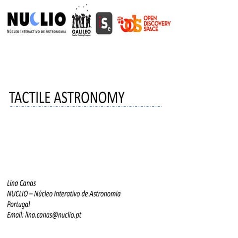 Lina Canas: Tactitle Astronomy