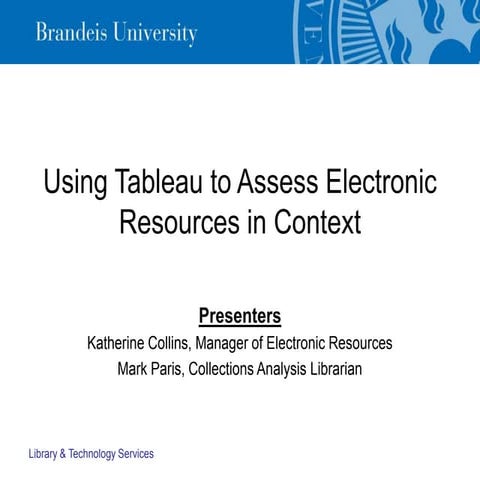 Using Tableau to Assess Electronic Resources in Context