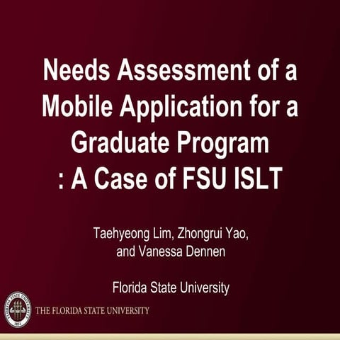 Needs Assessment of a Mobile Application for a Graduate Program: A Case of FS...