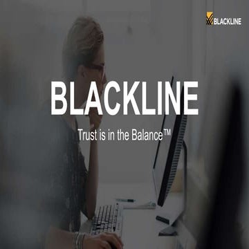 BlackLine Platform Overview Slides