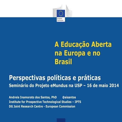 A Educação Aberta na Europa e no Brasil: perspectivas políticas e práticas