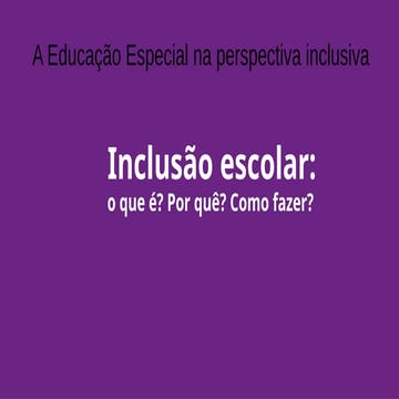 A Educação Especial na perspectiva inclusiva.pptx
