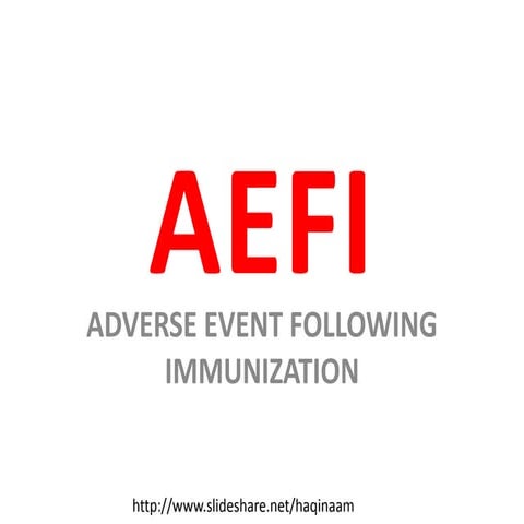 Adverse Events Following Immunization (AEFIs)