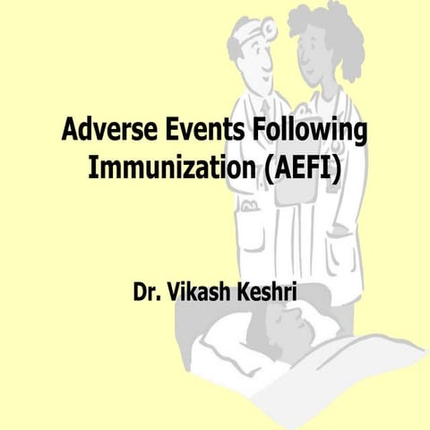 Adverse Event Following Immunization: introduction - Vikash keshri