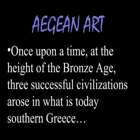 Aegean Art: Chapter 4