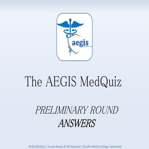 AEGIS Medical Trivia Quiz 2016 Prelims