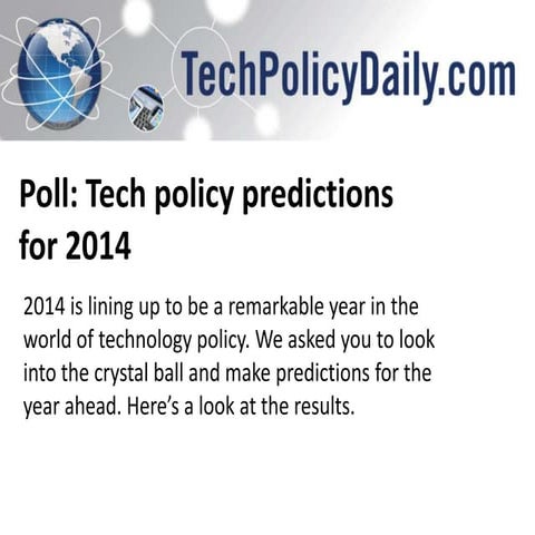 Poll: Tech policy predictions for 2014