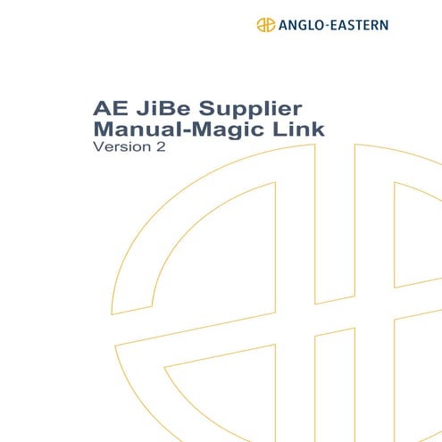 AE JiBe - Supplier Manual - How to use the magic link V2