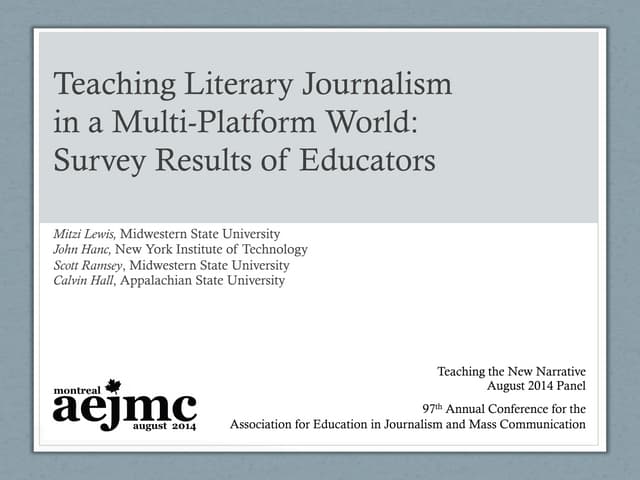 Teaching Literary Journalism in a Multi-Platform World: Survey Results of E...