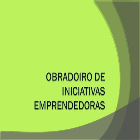 A elección do obradoiro de iniciativas emprendedoras
