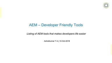AEM - A Collection of developer friendly tools