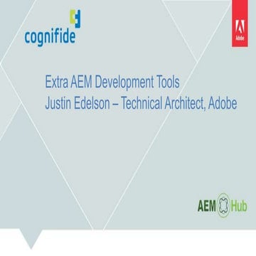 Extra AEM Development Tools