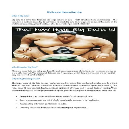 Big data and Hadoop overview