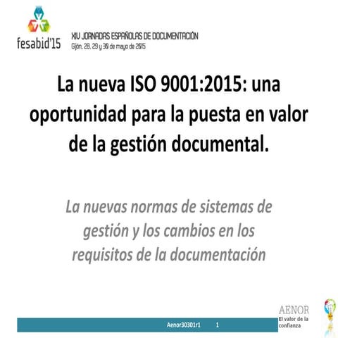 La nuevas normas de sistemas de gestión y los cambios en los requisitos de la documentación
