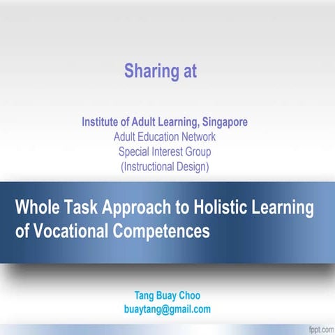 Whole Task Approach to Holistic Learning of Vocational Competences