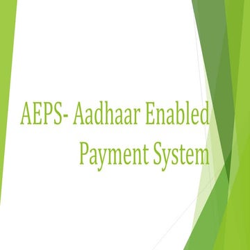 AEPS - Aadhaar Enabled Payment System 