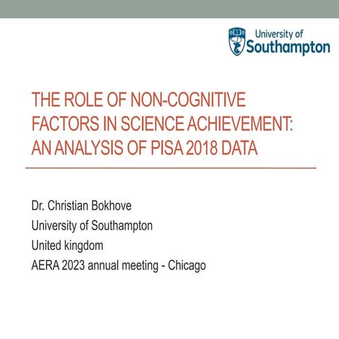 The role of non-cognitive factors in science achievement: an analysis of PISA...