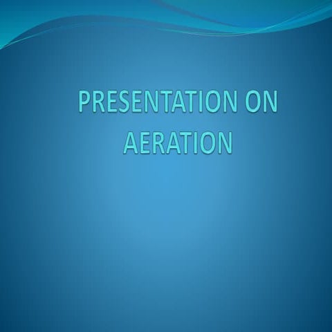 Aeration