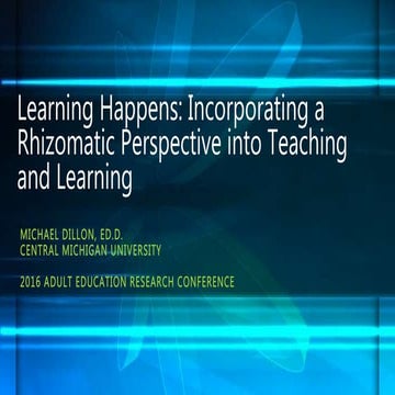 Teaching and Learning in the Rhizome | PPTX