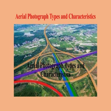 Aerial Photographs: Factor Influence, Types and Characteristics.