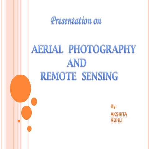Aerial photography and remote sensing