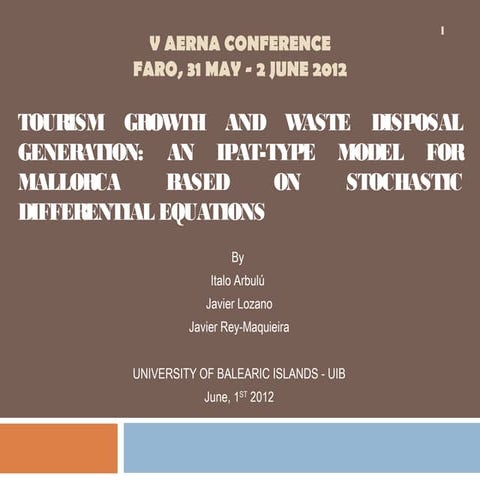 TOURISM GROWTH AND WASTE DISPOSAL GENERATION: AN IPAT-TYPE MODEL