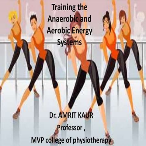 Aerobic and anaerobic