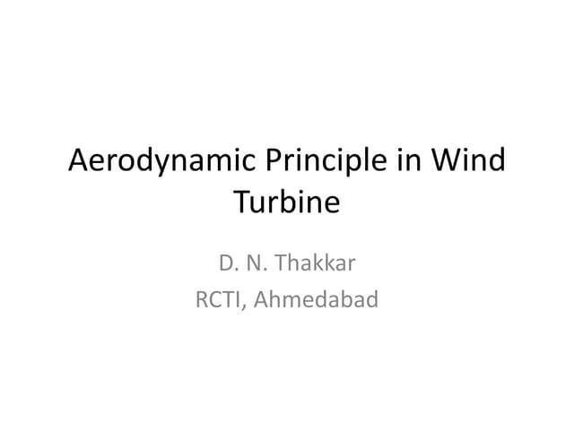 Aerodynamic principle in wind turbine