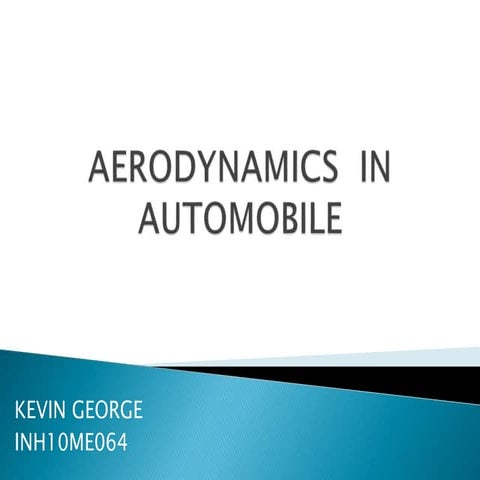 Aerodynamics in automobile