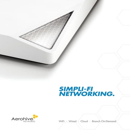 Simplificando a Rede Wireless - Aerohive