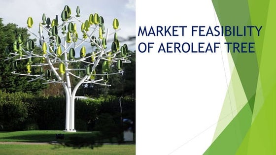 Aeroleaf_Tree_Market_Feasibility[2]__-__Read-Only[1] [Read-Only].pptx