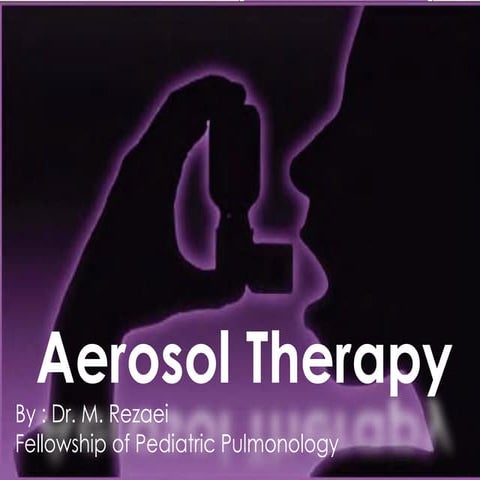 Aerosol therapy