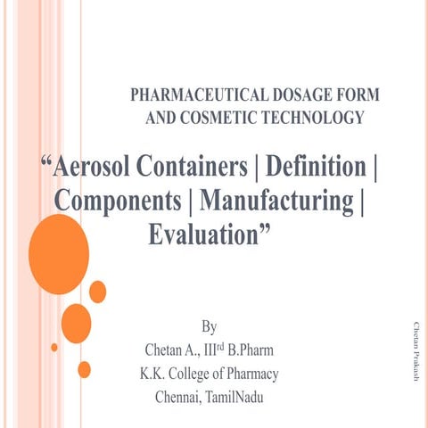 Aerosol Containers | Definition | Components | Manufacturing |  Evaluation