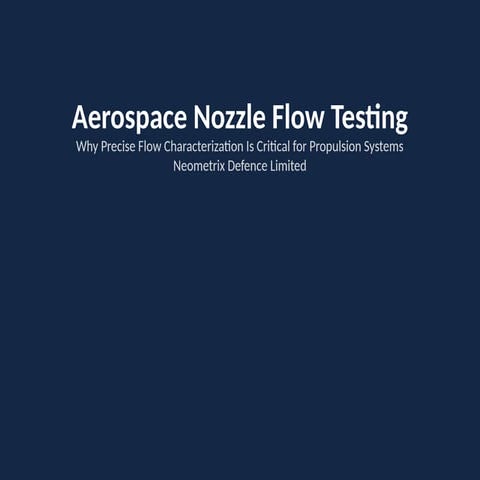Aerospace Nozzle Flow Testing – Precision Validation for Propulsion ...
