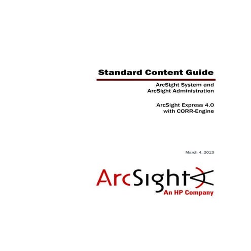Admin and System/Core Standard Content Guide for ArcSight Express v4.0