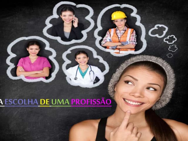 A Escolha de uma Profissão