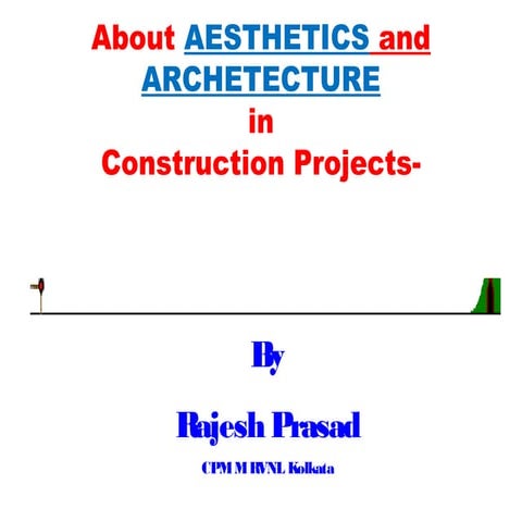 Aesthetic and Archetecture in Construction Project