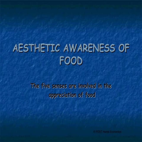 Aesthetic awareness of food