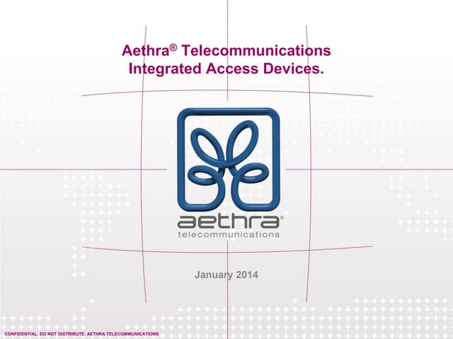 Aethra Telecommunications Integrated Access Devices Jan 2014