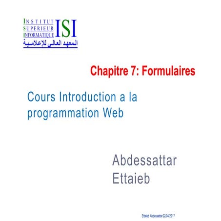 Cours Introduction a la programmation Web ISI Ettaieb Abdessattar Chapitre 7.