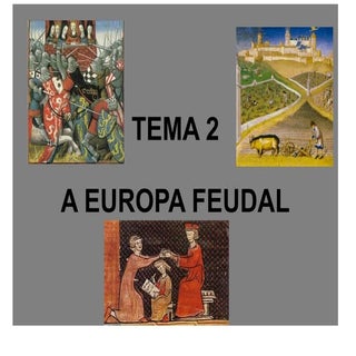 Tema 2 A Europa feudal