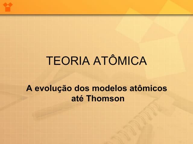 A evolucao dos modelos atomicos tho...