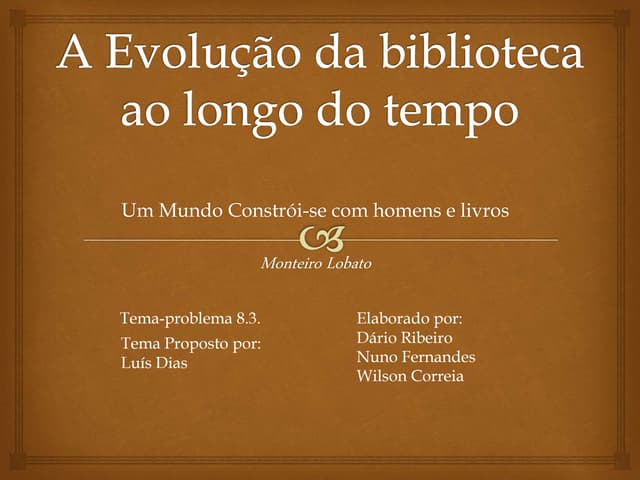 A evolução da biblioteca ao longo d...