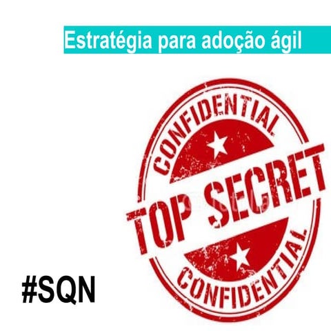 10 dicas para uma estratégia de adoção ágil