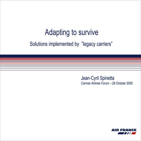 Af kl-adapting to survive cannesairlinesforum-2005-eng