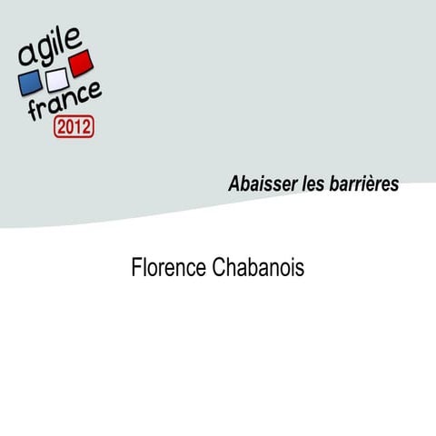 Af2012 abaisser les_barrieres